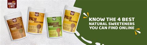 Know the 4 Best Natural Sweeteners you can find online – Ministry-Of-Nuts