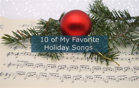 10 of My Favorite Holiday Songs