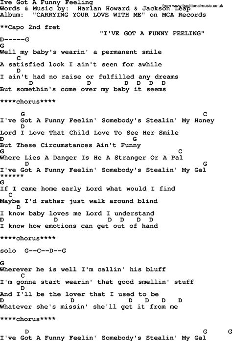 Ive Got A Funny Feeling, by George Strait - lyrics and chords