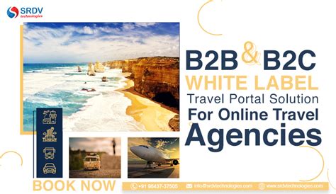 Advantages of B2C White Label Travel Portal And B2B White Label Travel ...