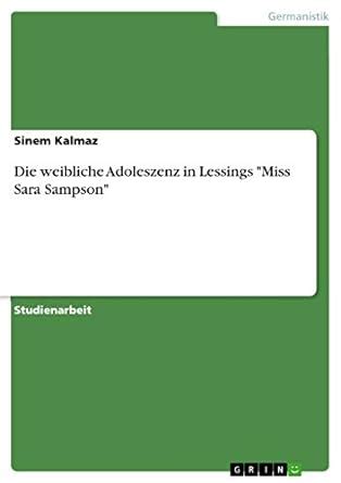 Buy Die weibliche Adoleszenz in Lessings Miss Sara Sampson Book Online ...