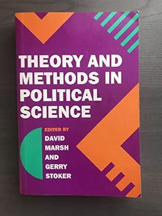 Theory and Methods in Political Science : Marsh, David, Marsh, David ...