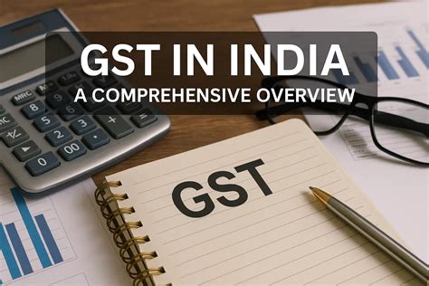 GST in India: Introduction and History | Types and Implementation ...