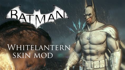Whitelantern Batman skin mod for Arkham Knight by thebatmanhimself on ...