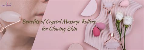Benefits of Crystal Massage Rollers for Glowing Skin | Trucrystals ...