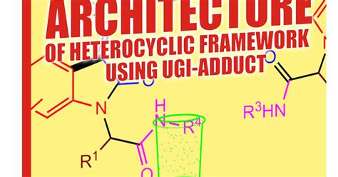 RIGI PUBLICATION: Architecture of Heterocyclic Framework Using Ugi ...