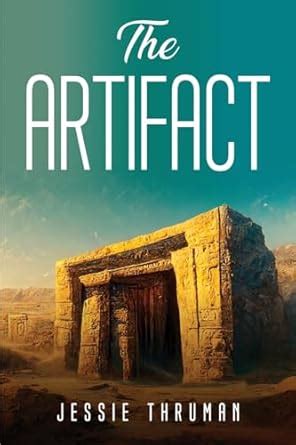 The Artifact : Jessie Thruman: Amazon.in: Books