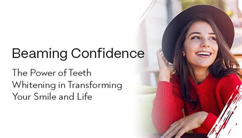 Beaming Confidence: The Power of Teeth Whitening in Transforming Your ...