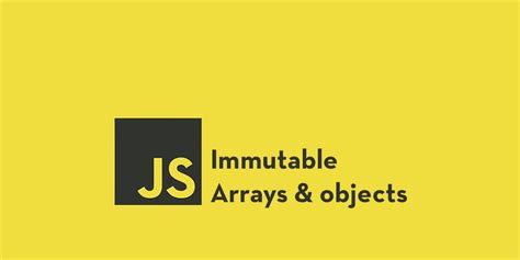 Immutable Arrays JavaScript 的图像结果