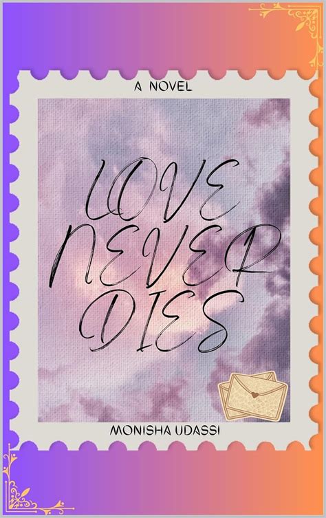 Love Never Dies eBook : Udassi, Monisha: Amazon.in: Kindle Store