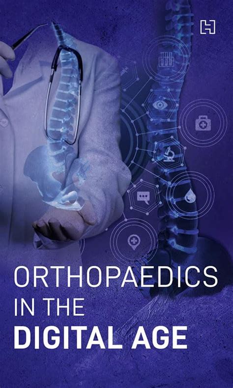 Orthopaedics In The Digital Age