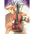 Buy 300 Fiddle Tunes Book Online at Low Prices in India | 300 Fiddle ...