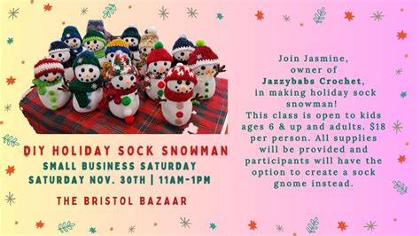 DIY Holiday Sock Snowman Class @ The Bristol Bazaar, The Bristol Bazaar ...