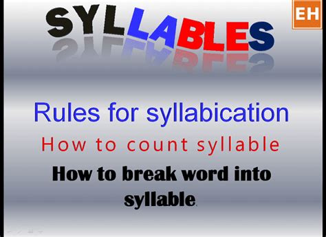 The rules for syllable counting and breaking words into syllables ...
