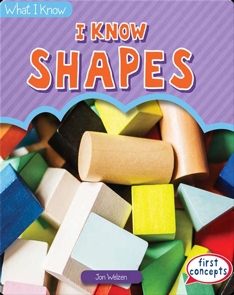 I Know Shapes Book by Jon Welzen | Epic