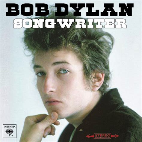 Albums That Should Exist: Bob Dylan - Songwriter - Various Songs (1962 ...