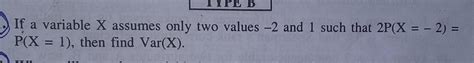That's a problem from Random Variables Class 12 Statistics - Brainly.in