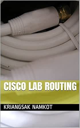 CISCO Lab Routing eBook : Namkot, Kriangsak: Amazon.in: Kindle Store