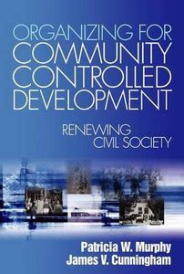 Organizing for Community Controlled Development: Buy Organizing for ...