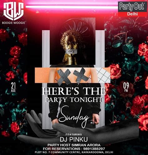 Heres The Party Tonight By Party Out Delhi, Boogie Woogie, New Delhi ...