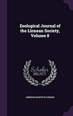 Zoological Journal of the Linnean Society, Volume 8 : Linnean Society ...
