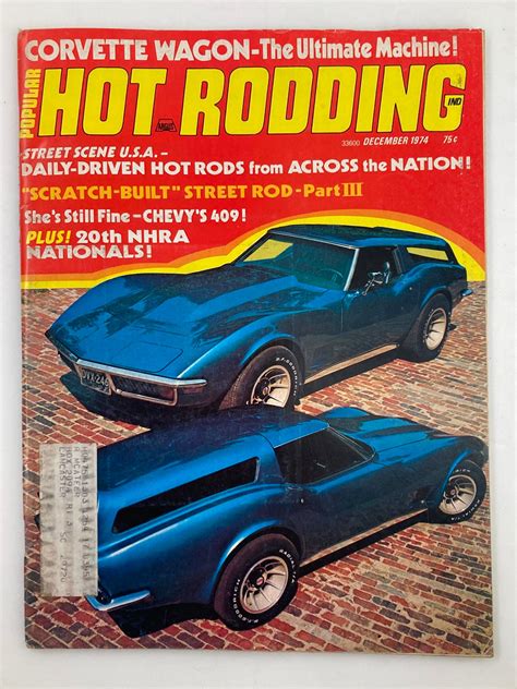 VTG Popular Hot Rodding Magazine December 1974 Vol 13 #12 Corvette Wag