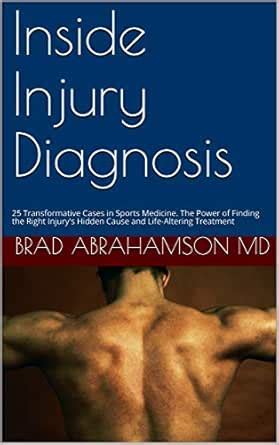 Inside Injury Diagnosis: 25 Transformative Cases in Sports Medicine ...