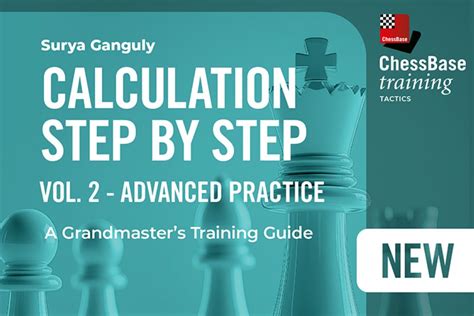 New: Surya Ganguly: Calculation Step by Step: A Grandmaster’s Training ...