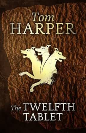 The Twelfth Tablet eBook : Harper, Tom: Amazon.in: Kindle Store