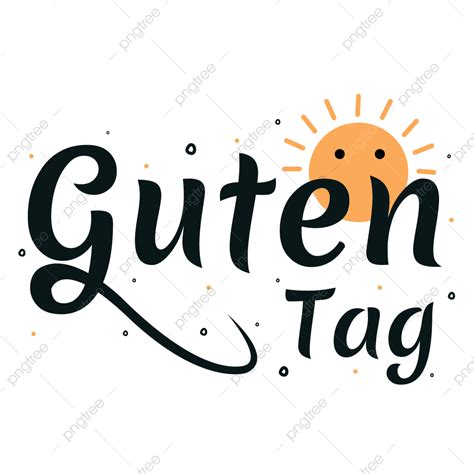 German Guten Tag PNG, Vector, PSD, and Clipart With Transparent ...