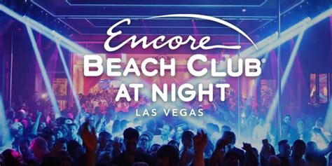 Wednesday Encore Beachclub at Night: A Nightclub & Night Pool Party ...