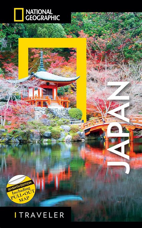 National Geographic Traveler Japan 7th Edition : National Geographic ...