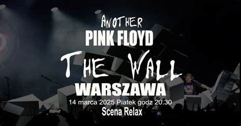 THE WALL - Another Pink Floyd i Marek Raduli w Warszawie, SCENA RELAX ...