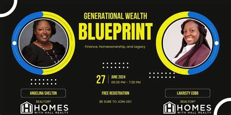 Generational Wealth Blueprint: Finance, Homeownership, and Legacy, June ...