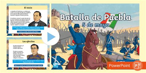 Batalla de Puebla - 5 de mayo presentación (teacher made)