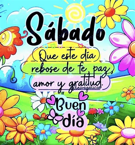 Pin de Conny Barrera en sabado en 2025 | Frases de buenos días, Saludos ...