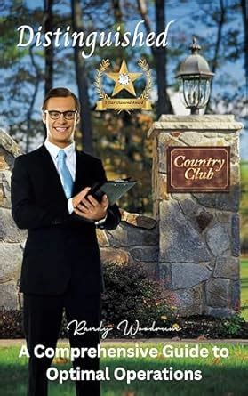 Distinguished Country Club: A Comprehensive Guide to Optimal Operations ...