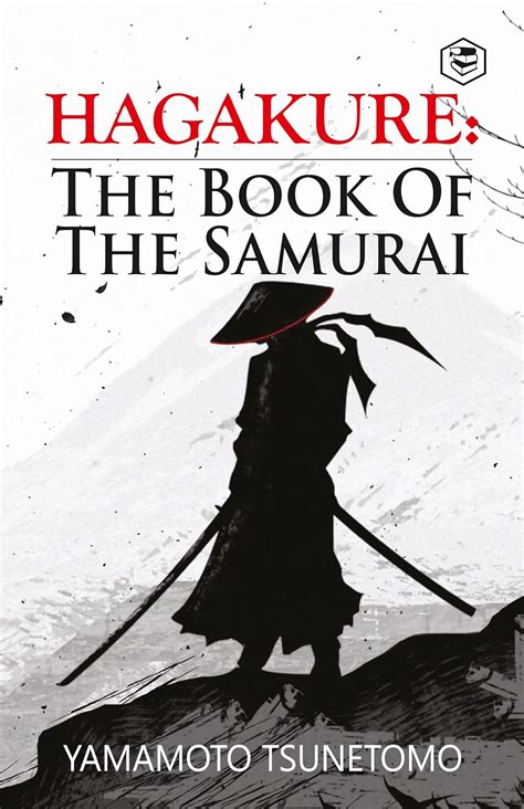 Hagakure: The Book of the Samurai eBook : Yamamoto Tsunetomo: Amazon.in ...