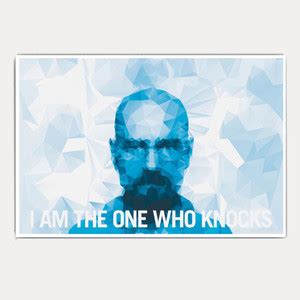 Breaking Bad I Am The One Who Knocks Walter White (18x12) Paper Print ...