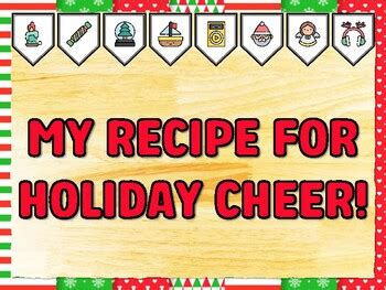 MY RECIPE FOR HOLIDAY CHEER! Christmas Printable Bulletin Board Kit ...