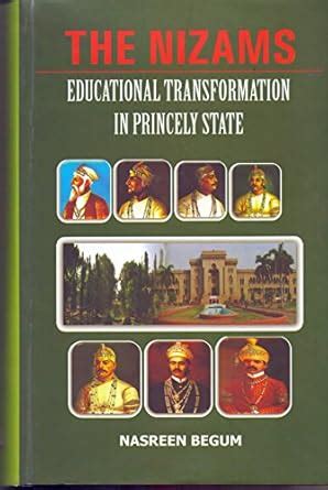 Buy The Nizams: Educational Transformation to Princely State Book ...