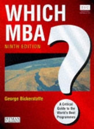 Buy Which MBA?: A Critical Guide to the World's Best Programmes Book ...