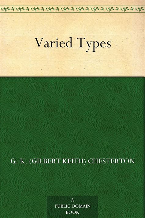 Varied Types eBook : Chesterton, G. K. (Gilbert Keith): Amazon.in ...
