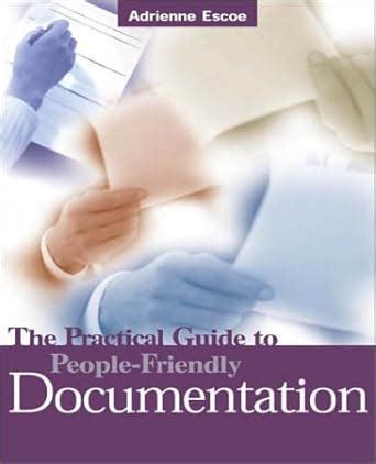Buy The Practical Guide to People-friendly Documentation Book Online at ...
