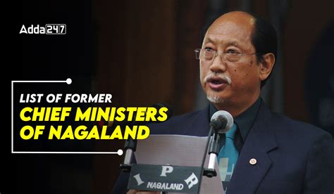 List of Former Chief Ministers of Nagaland (1963-2024)