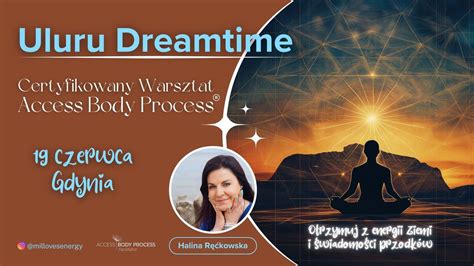 Uluru Dreamtime- certyfikowany warsztat Body Process Access ...