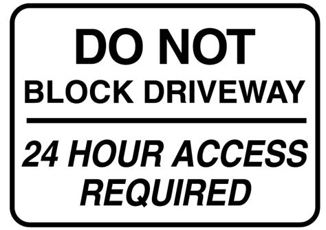 Buy DO NOT Block Driveway Sign PVC Waterproof Metallic Matte Finishing ...