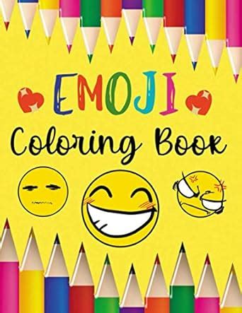 Buy Emoji Coloring Book: 53 Cute Colouring Designs For Boys & Girls To ...