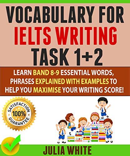 Buy VOCABULARY FOR IELTS WRITING TASK 1+ 2: Learn Band 8-9 Essential ...
