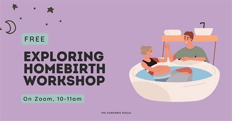 FREE exploring homebirth workshop, January 21 2024 | Online Event ...